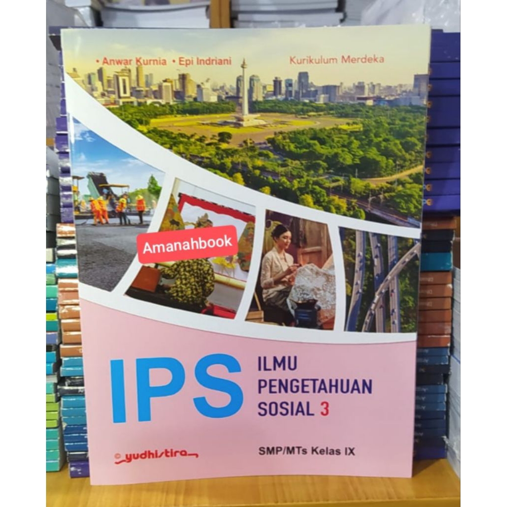 Buku IPS SMP Kelas 9 Kurikulum Merdeka Yudhistira