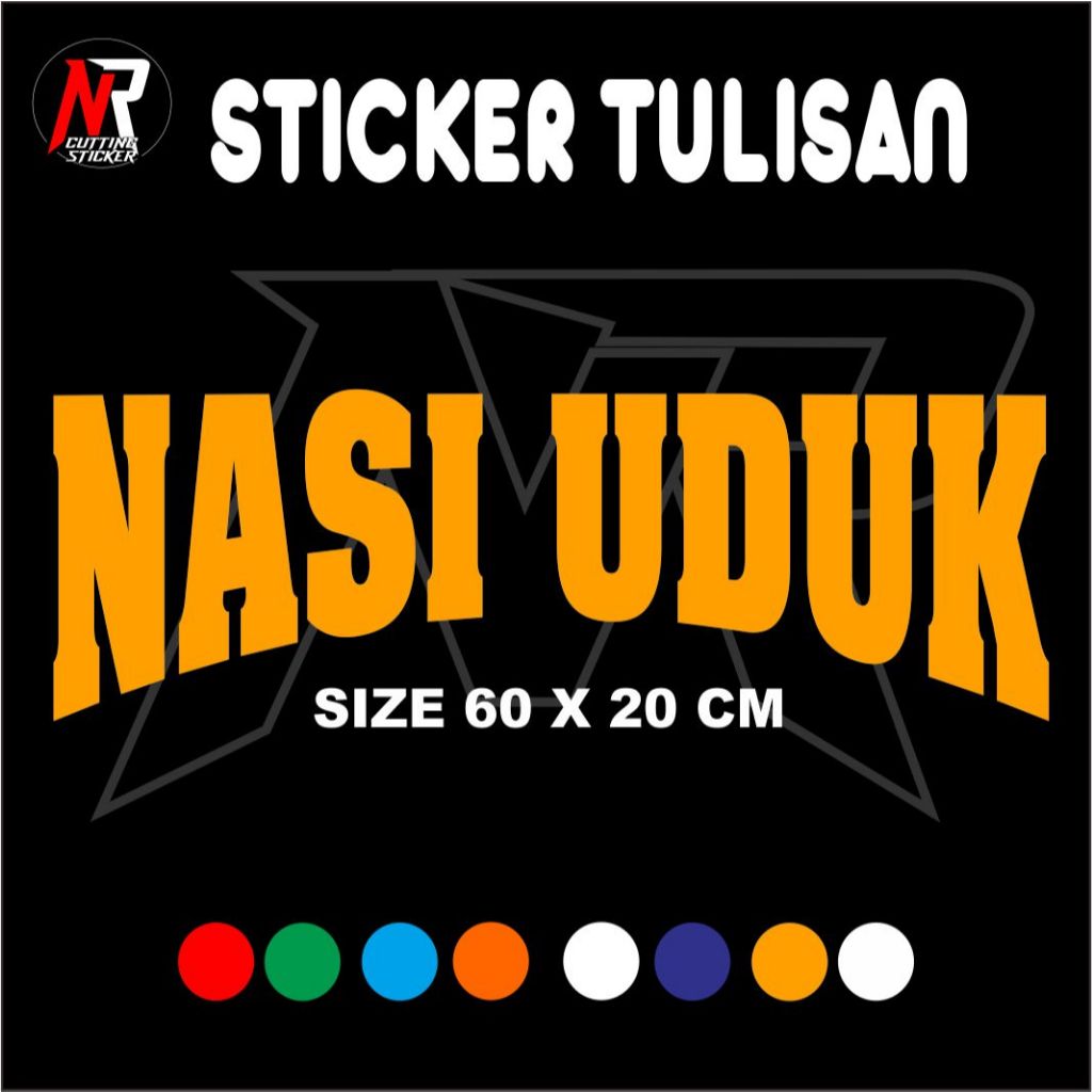 

STICKER CUTTING TULISAN NASI UDUK STICKER TULISAN UNTUK NAMA JUALAN DI GEROBAK RODA