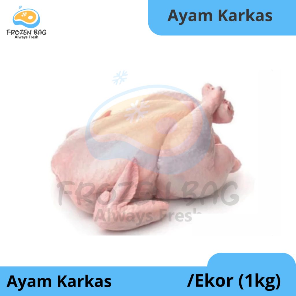 

Frozen Bag - Ayam Karkas Per Ekor 1kg