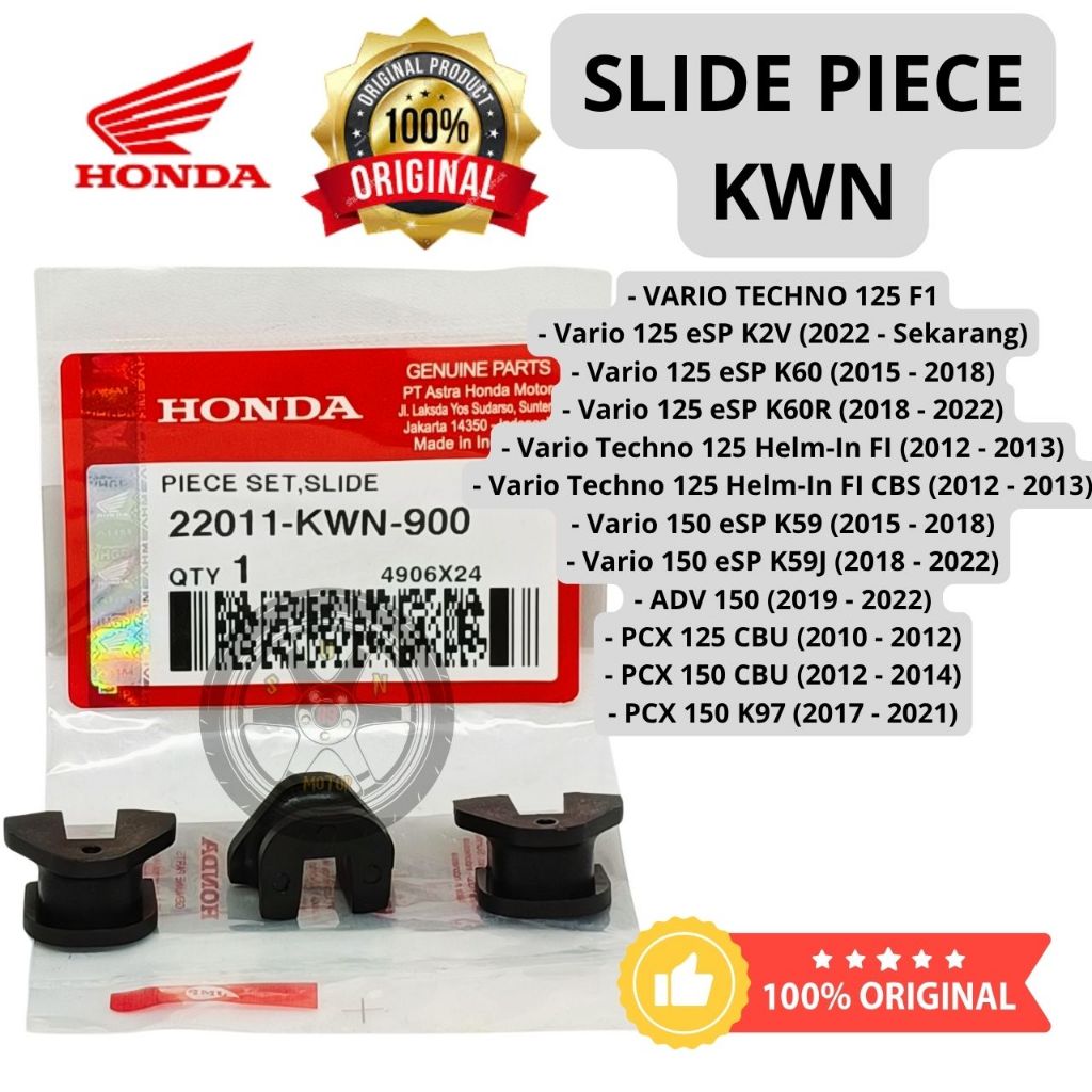 SLIDE PIECE KWN ORI 1000% HONDA VARIO 125 ESP , VARIO TECHNO 125 HELM IN , VARIO 150 , ADV , PCX SLI