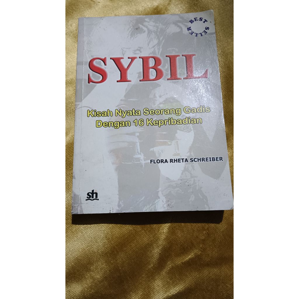 (PRELOVED) Buku Sybil: Kisah Nyata Seorang Gadis Dengan 16 Kepribadian - Flora Rheta Schreiber