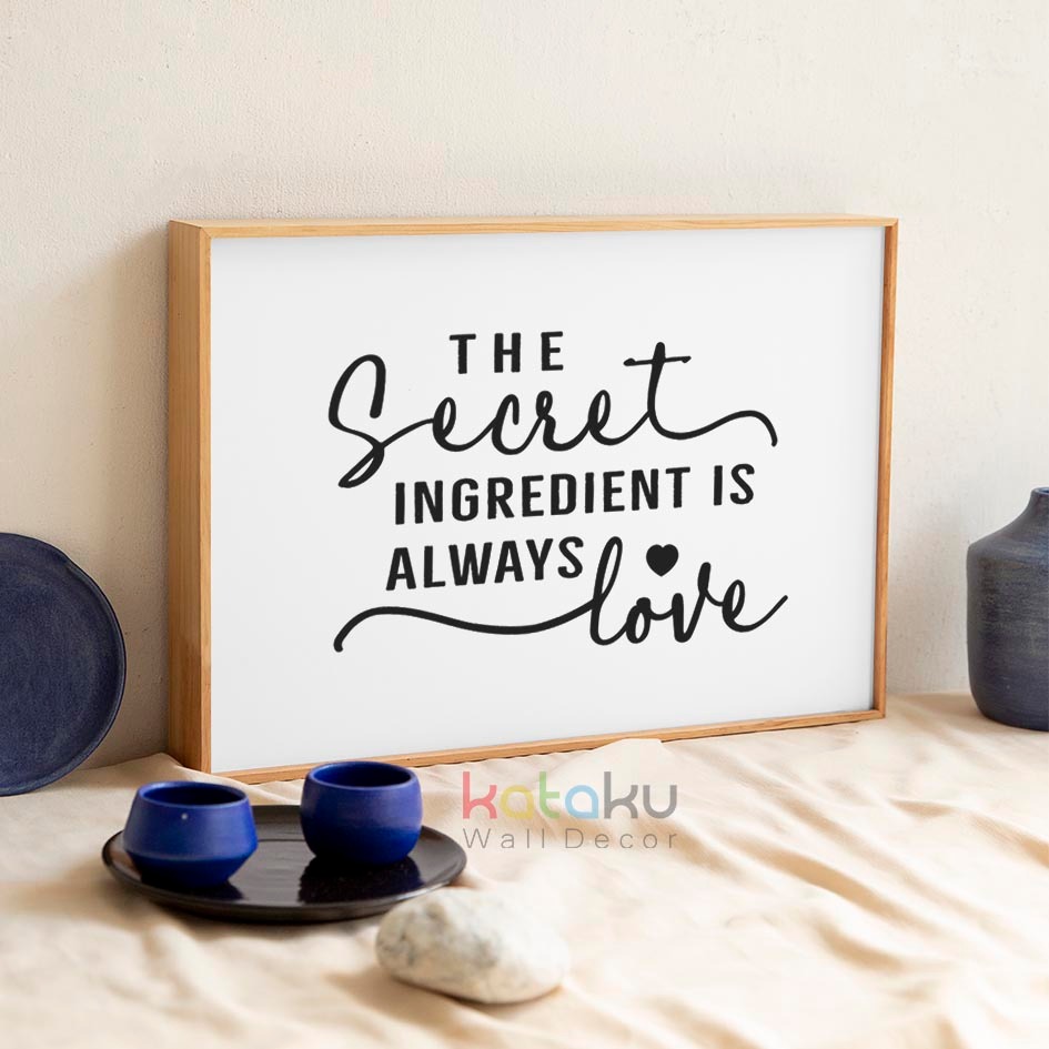 Hiasan Dinding Walldecor Quotes Dekorasi Dapur The Secret Ingredient