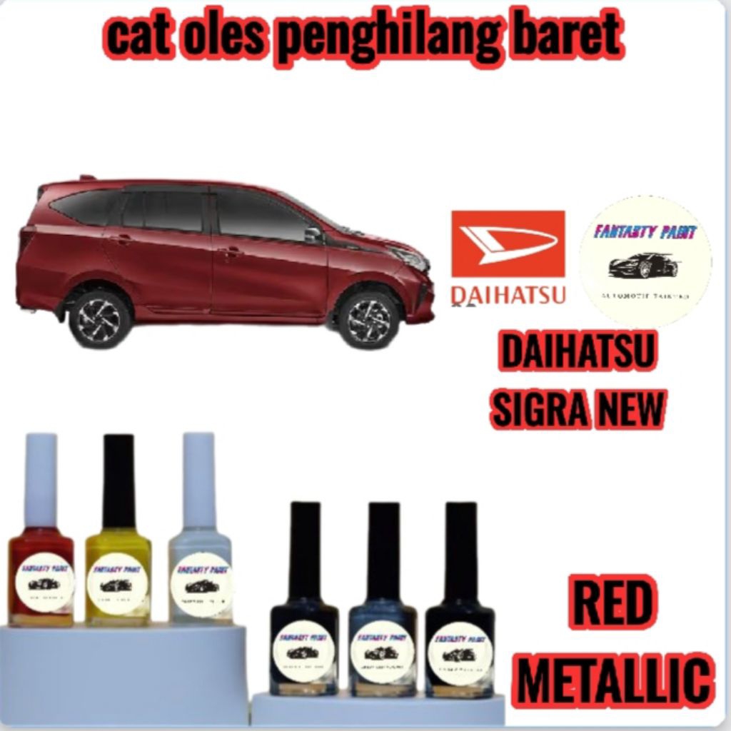 CAT OLES PENGHILANG BARET MOBIL DAIHATSU SIGRA NEW MERAH/RED METALLIC- TERMURAH BISA COD