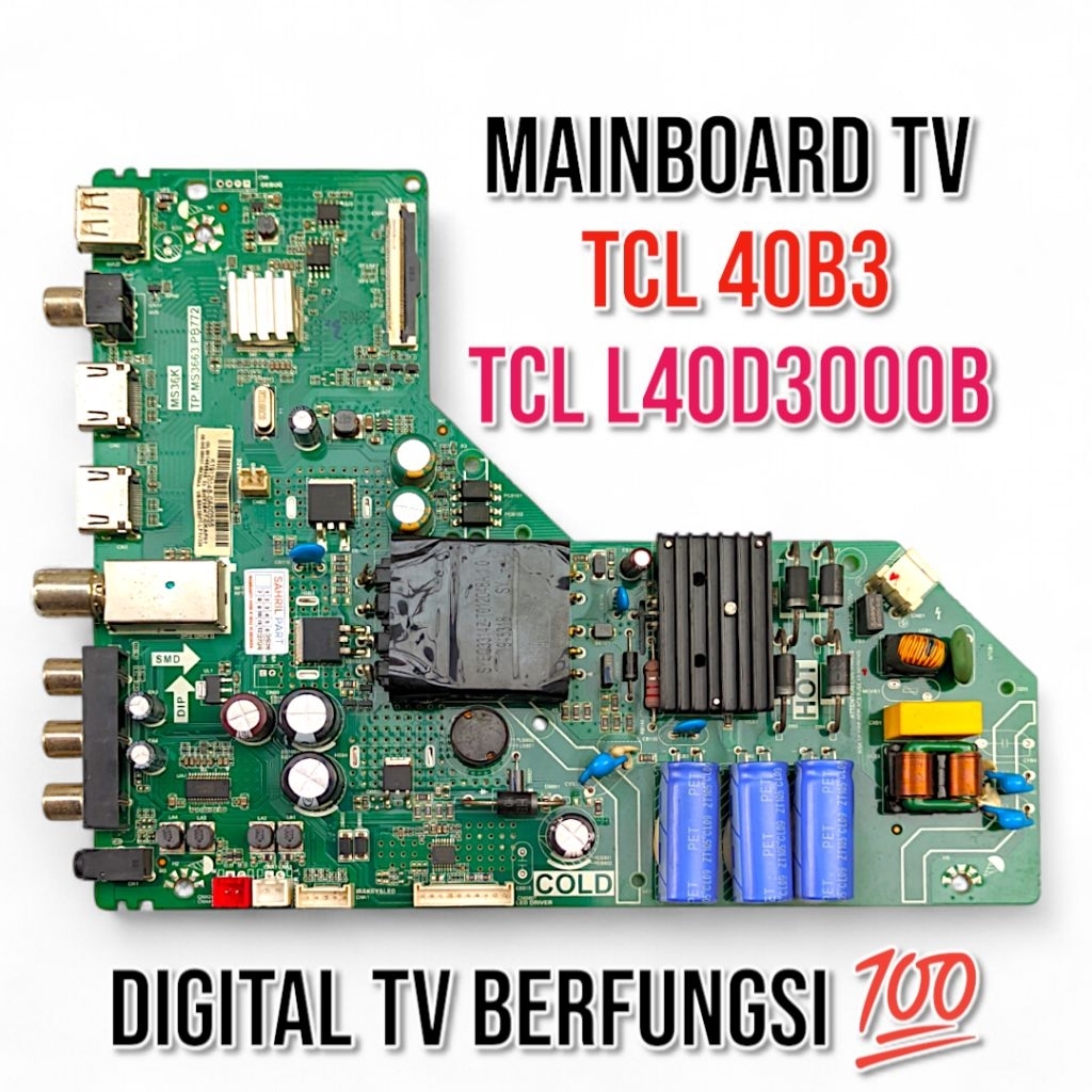 MB TV TCL 40B3 L40D3000B - MAINBOARD TV TCL 40B3 L40D3000B - TCL 40B3 L40D3000B DIGITAL TV