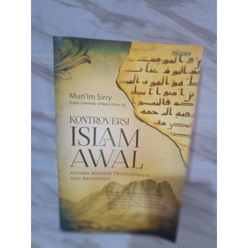 KONTROVERSI ISLAM AWAL by mun'im sirry