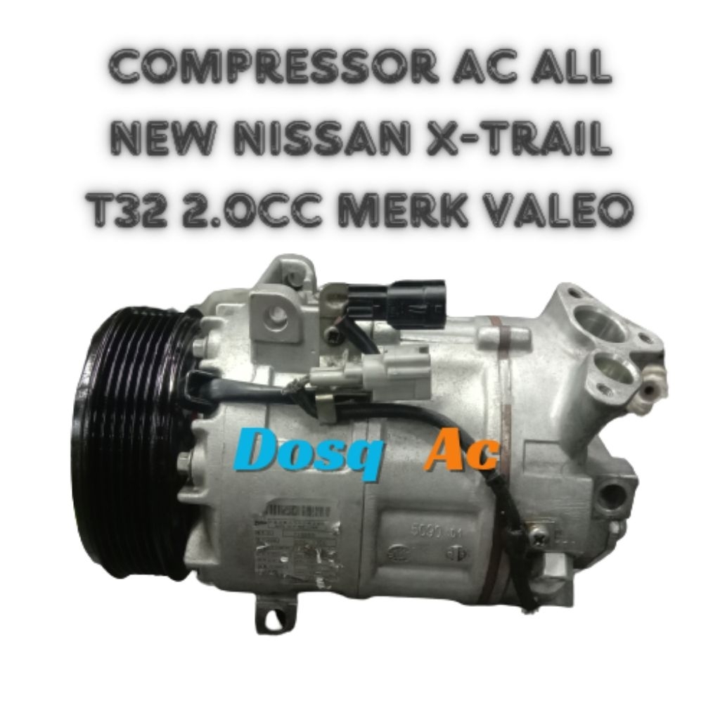 kompresor compressor ac mobil all new nissan x-trail t32 xtrail t32 2.0cc valeo 2014-2019
