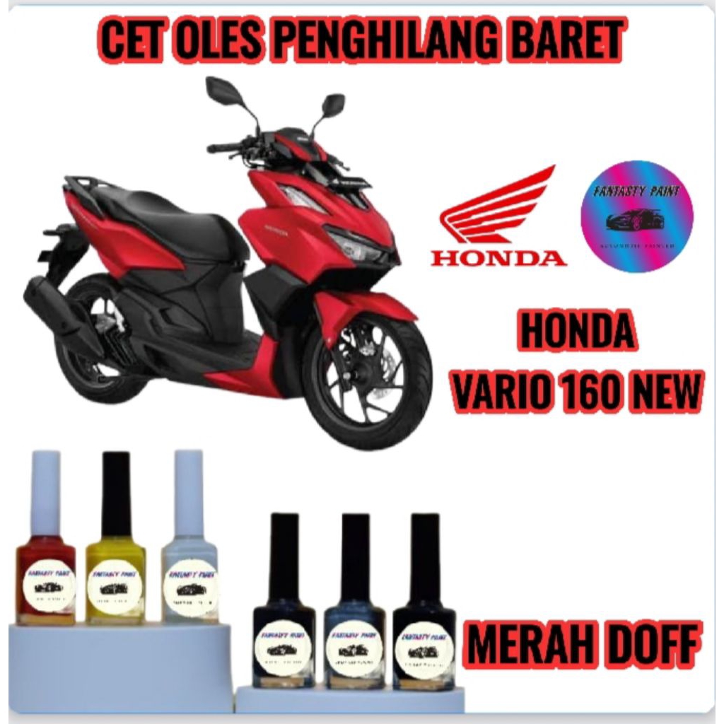 CAT OLES PENGHILANG BARET MOTOR HONDA VARIO 160 NEW MERAH DOFF- TERMURAH BISA COD
