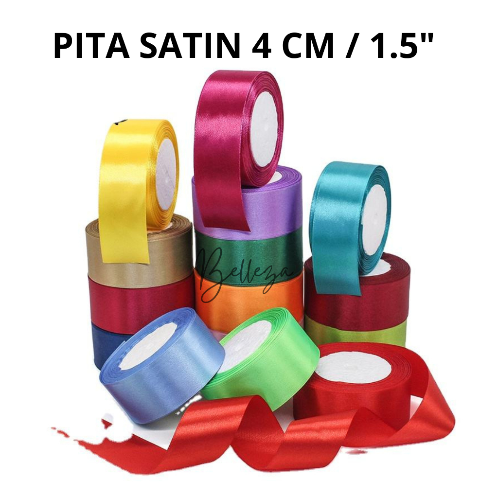 

PITA SATIN 4CM / 1,5" INCH 20 YARD/ROLL | Pita Satin 1,5" Pita Satin | Pita Satin Import