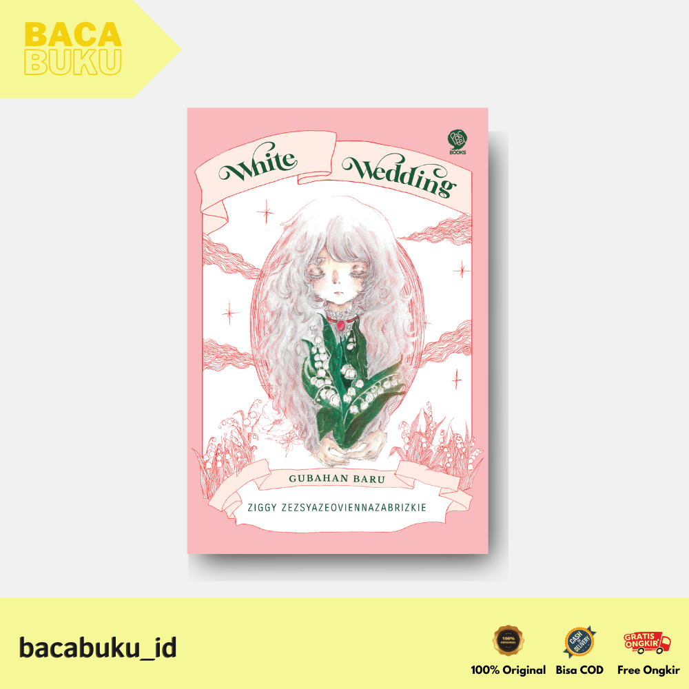 NOVEL WHITE WEDDING By Ziggy Zezsyazeoviennazabrizkie - Pastelbooks