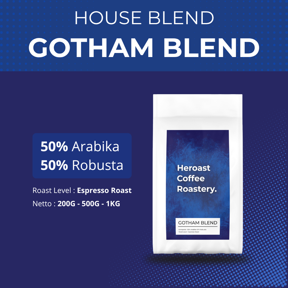 

Heroast Coffee Roastery - Biji Kopi Espresso GOTHAM BLEND | Espresso Blend Kopi Susu | House Blend 50% Arabika 50% Robusta | Roast Level Medium To Dark