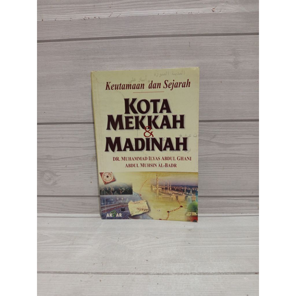 Keutamaan dan sejarah Kota mekkah dan madinag vy Dr muhammad ilyas