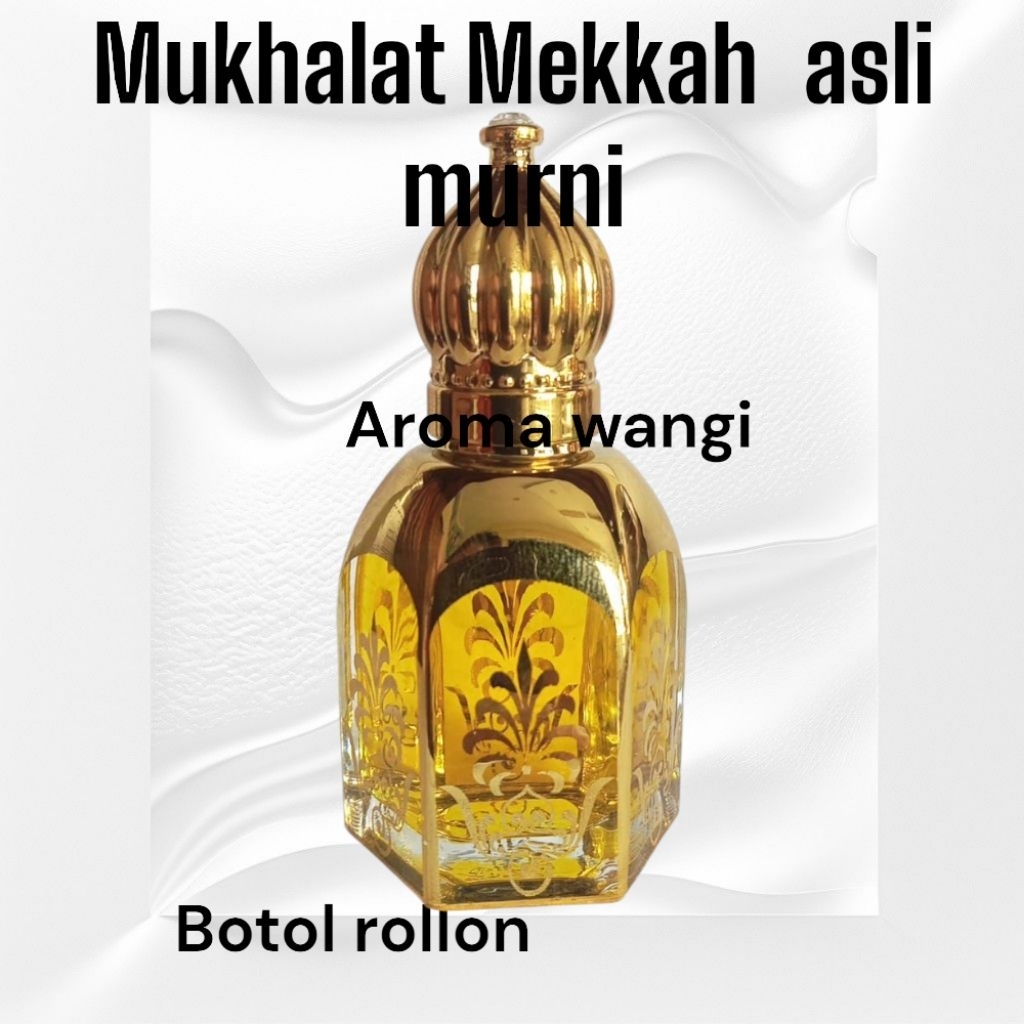 minyak wangi mukhalat Mekkah original murni