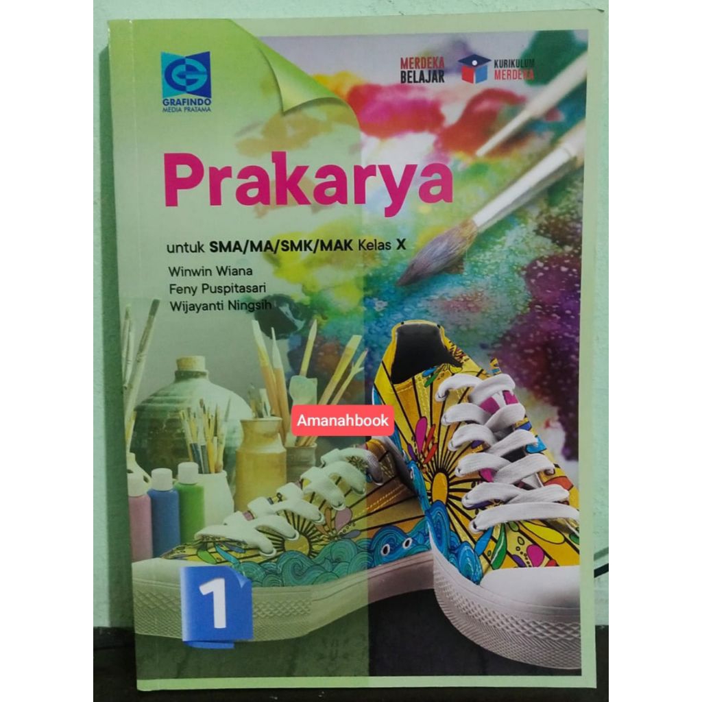 Buku Prakarya SMA Kelas 10 Kurikulum Merdeka Grafindo