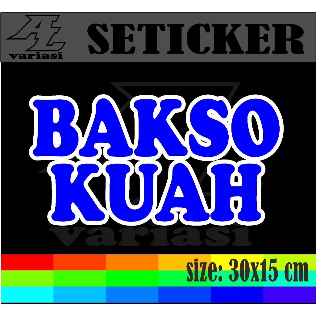 

CUTTING STIKER TEMPELAN NAMA JUALAN BAKSO KUAH DENGAN VARIASI 2 WARNA DENGAN UKURAN 30 X15 CM