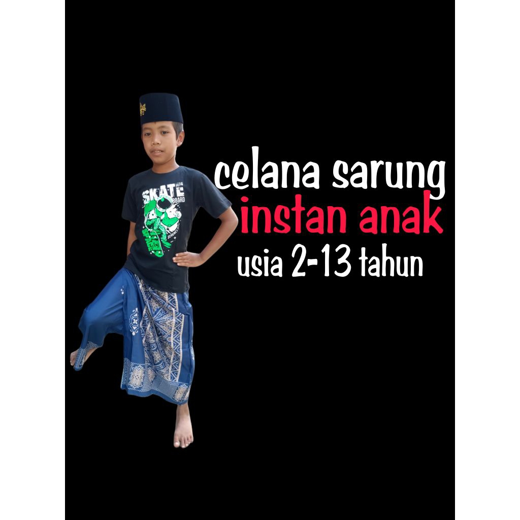 sarcel sarung celana anak instan batik viral nyaman usia 2-13 tahun