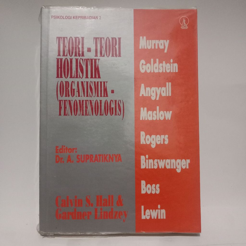BUKU TEORI - TEORI HOLISTIK ORGANISMIK FENOMENOLOGIS - PSIKOLOGI KEPRIBADIAN 2 - CALVIN S HALL DAN G