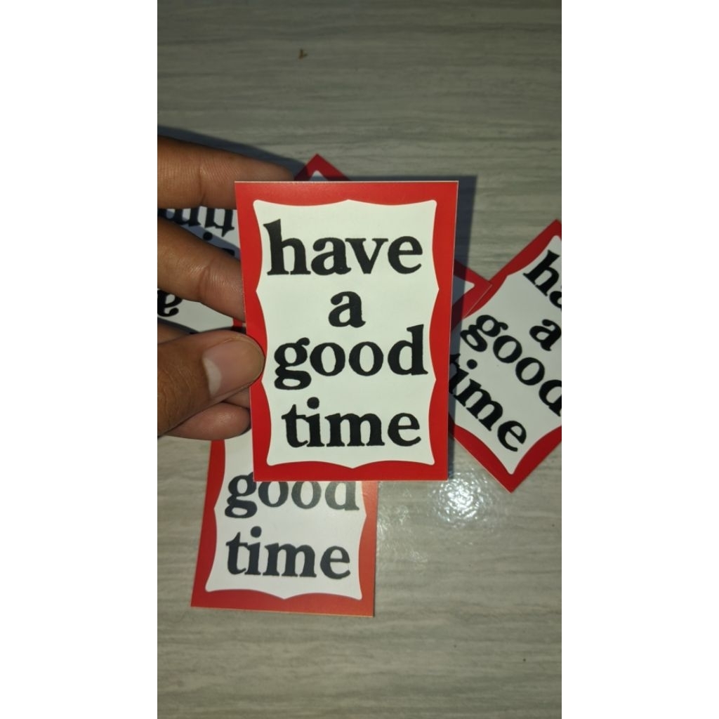 

sticker vynil have a good time