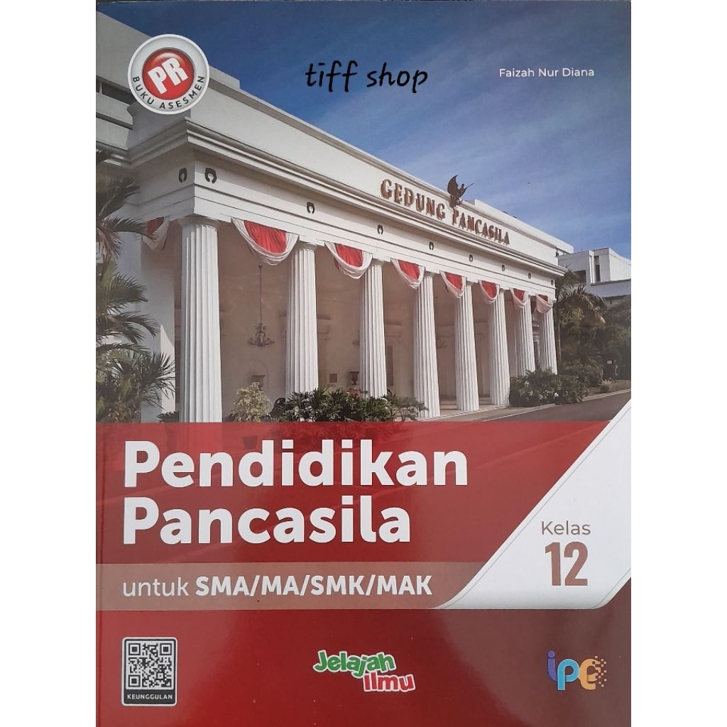 Buku PR/LKS Pendidikan Pancasila kelas 12, Kurikulum Merdeka, Intan Pariwara.