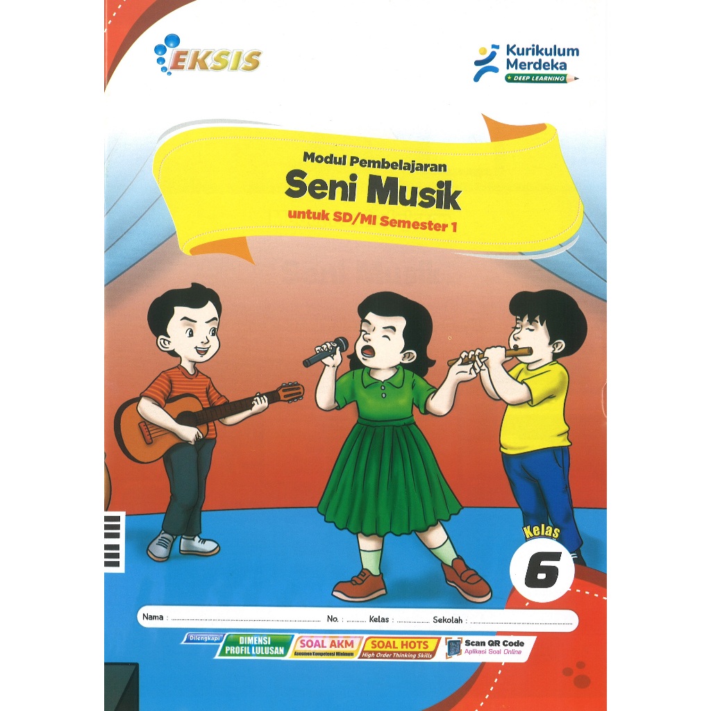 LKS Eksis Seni Musik Kelas 6 SD Semester 1 Kurikulum Merdeka Tahun Ajaran 2025/2026