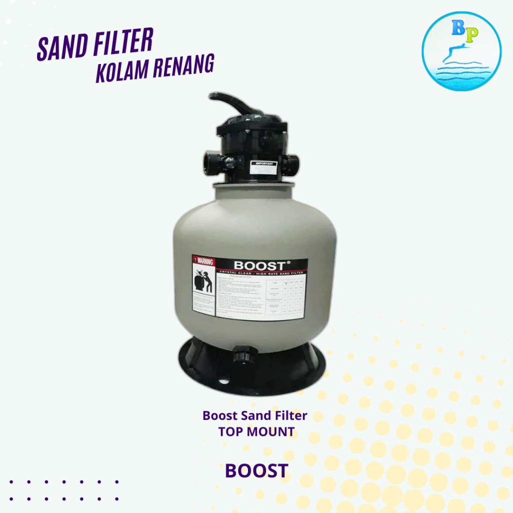 Filter Kolam Renang Merek BOOST/ Boost Sand Filter