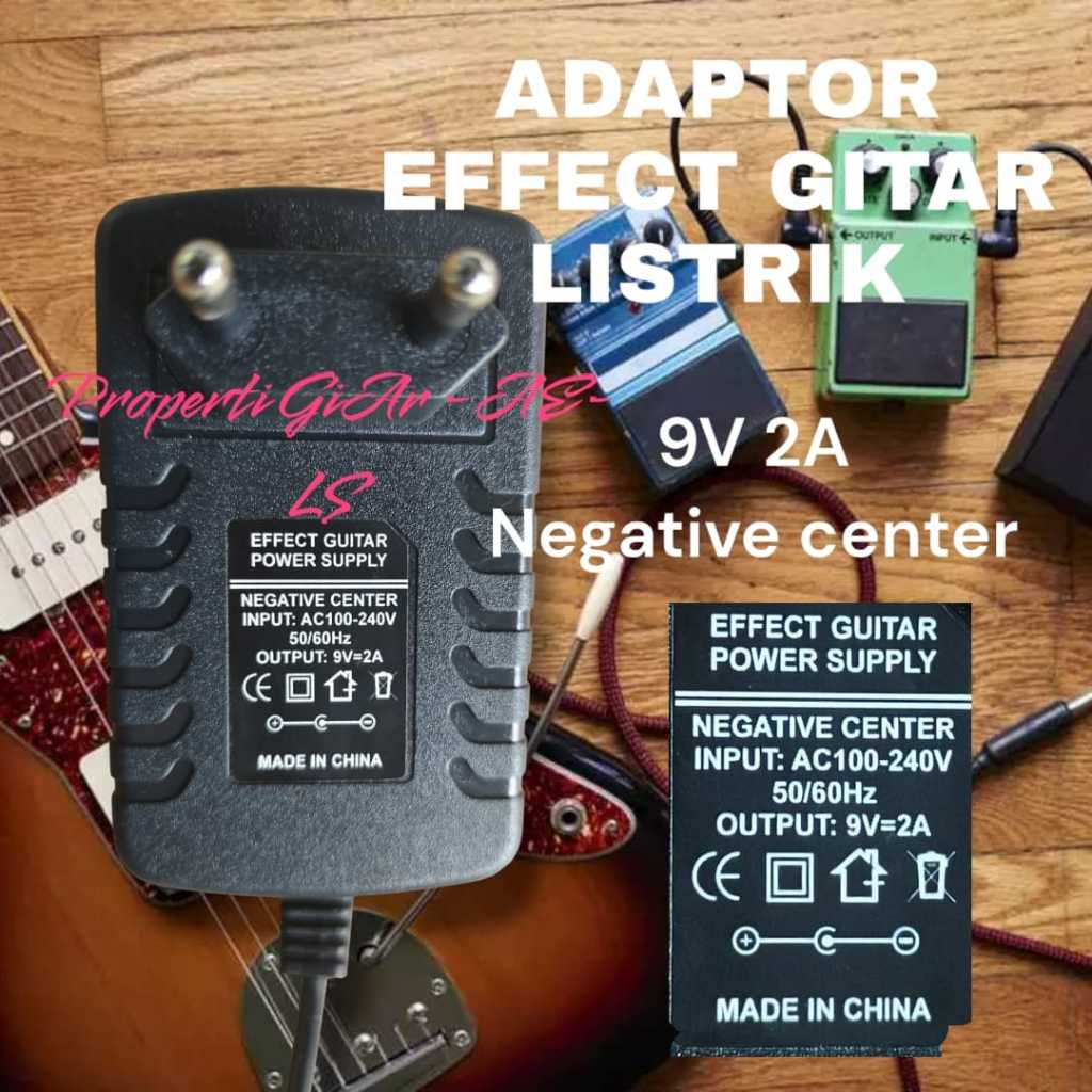 ADAPTOR POWER SUPPLY EFFECT GUITAR GITAR EFEK GITAR 9V 9 VOLT NEGATIVE CENTER EFEK GITAR LISTRIK GIT