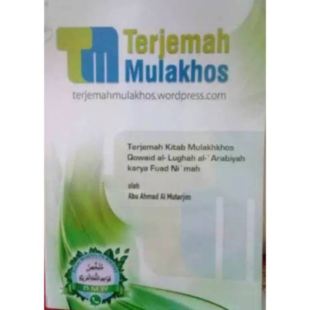 TL_ TERJEMAH KITAB MULAKHOS QOWAID AL LUGHAH AL ARABIYAH / QOWAIDUL LUGHOH