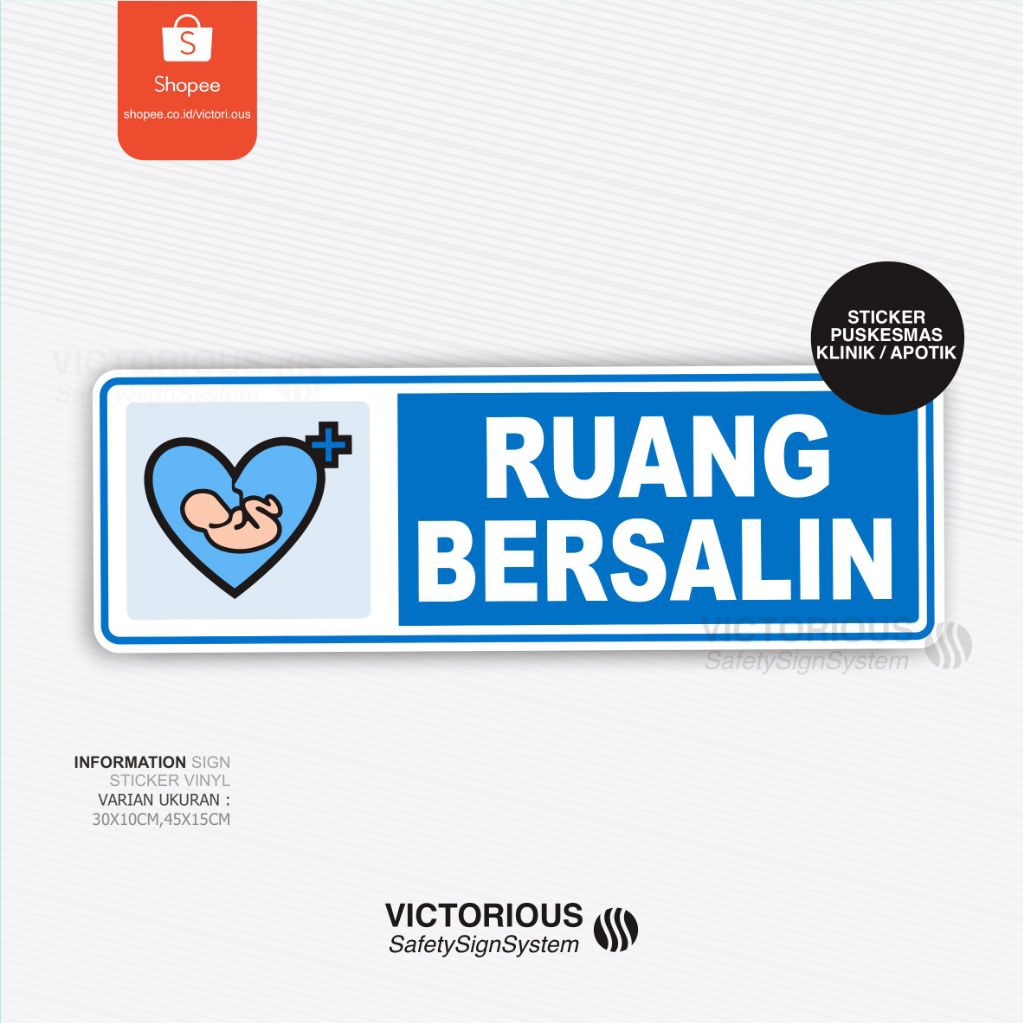 

Sticker Information Sign Ruang Bersalin