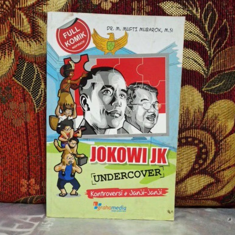 Komik Original JOKOWI JK UNDERCOVER DR M MUFTI MUBAROK Bekas
