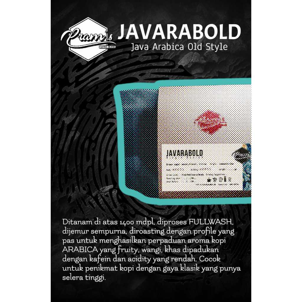 

Kopi Arabika ijen "JAVARABOLD" (Java Arabica Old Style)