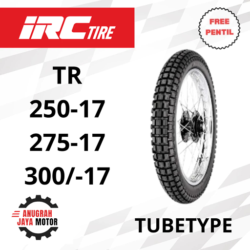Ban Ring 17 Ban IRC TR 250-17 275-17 300-17 Tubetype (pakai ban dalam )Ban Motor Ring 17 Ban Motor R