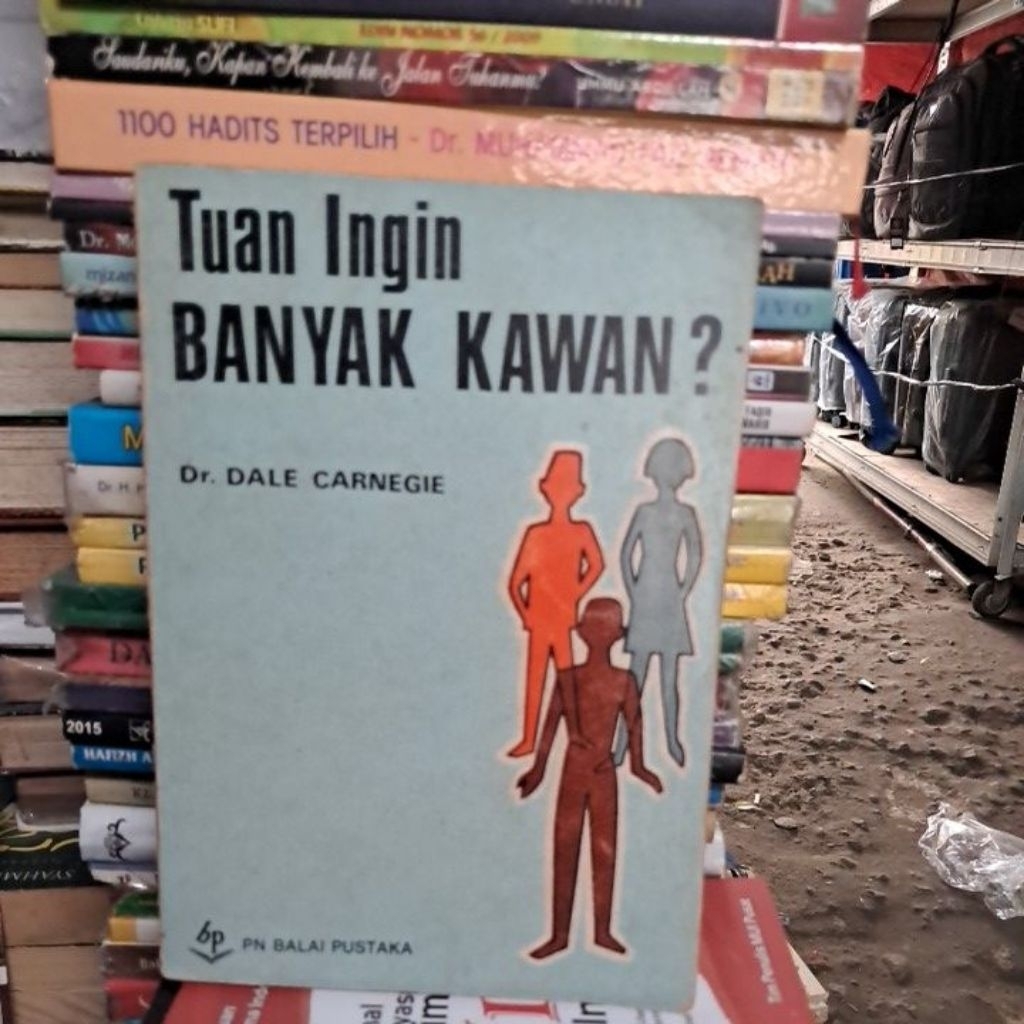 Tuan Ingin BANYAK KAWAN(Dr.DALE CARNEGIE)Buku ORIGINAL