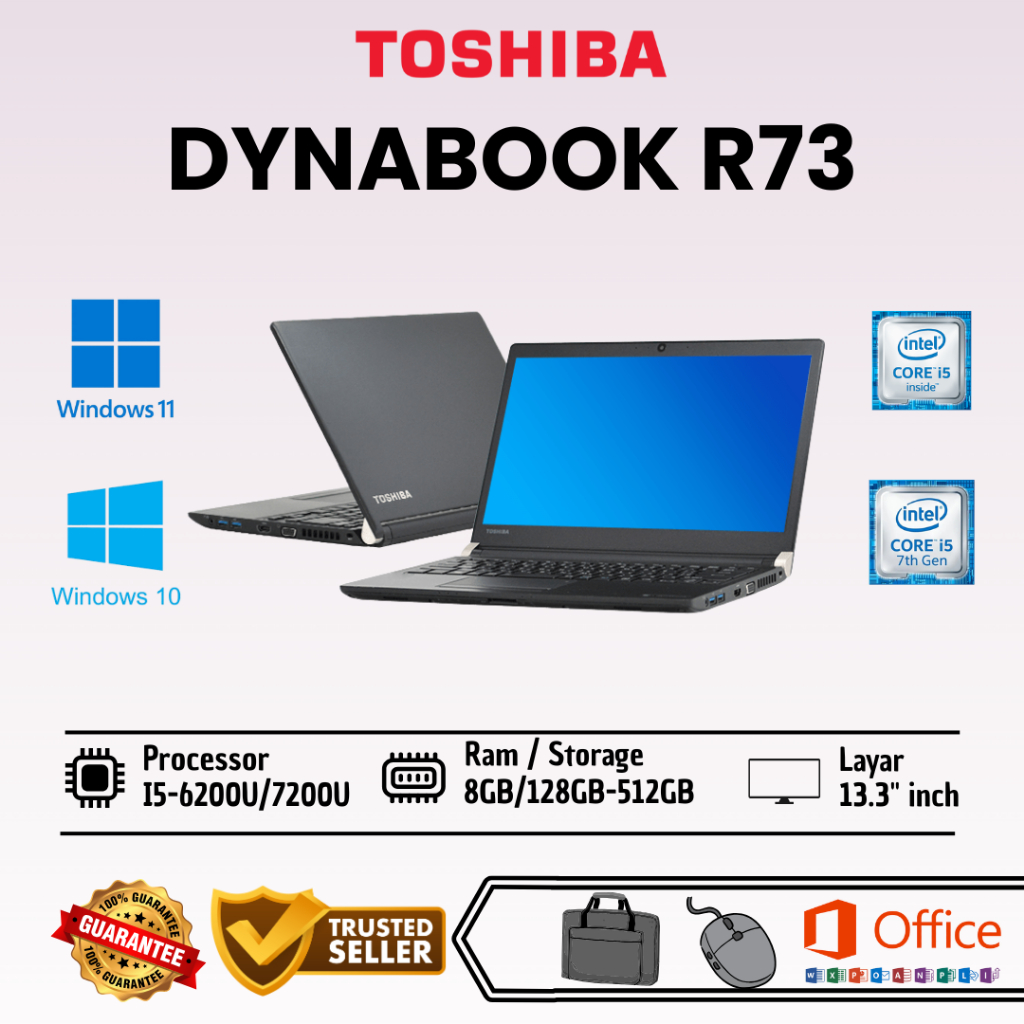 Laptop Toshiba Dynabook R73 Intel Core i5 Gen 6/7 Ram 8GB SSD 128GB-512GB Second Bergaransi