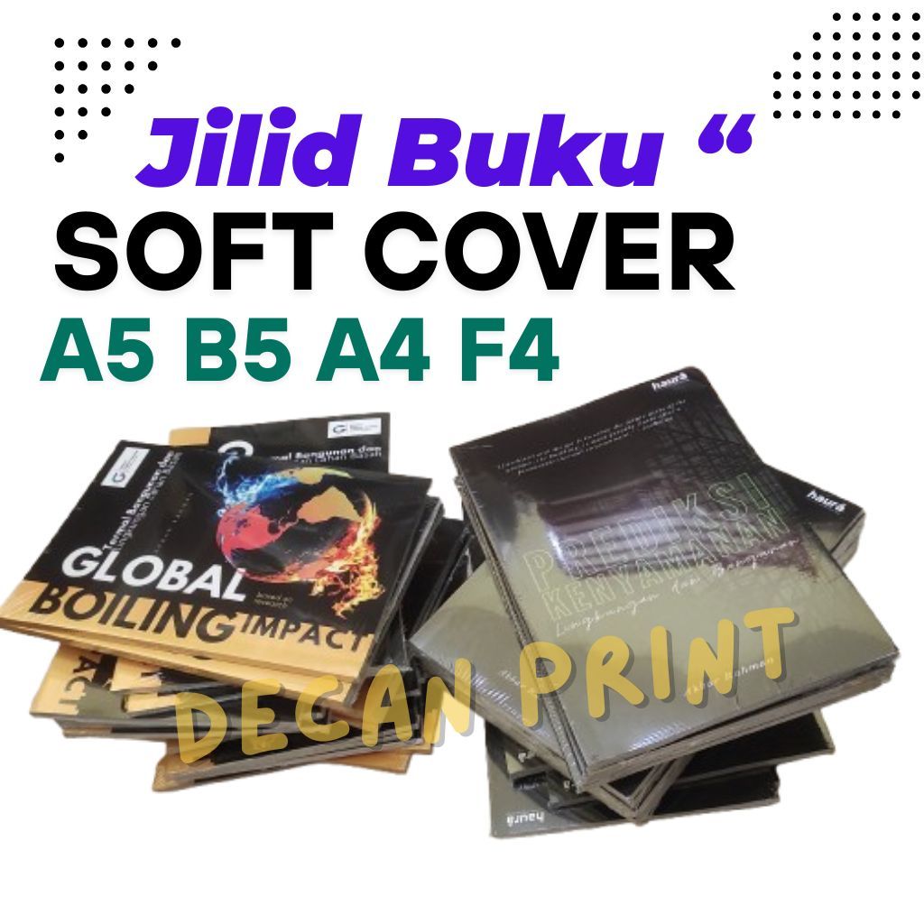 

Jilid SoftCover / Binding Buku A5 B5 A4 F4