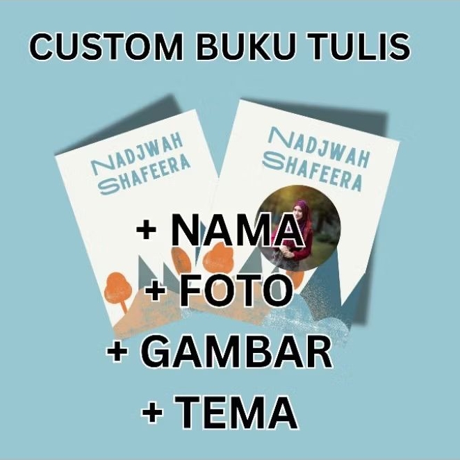 

BUKU TULIS CUSTOM NAMA FOTO ANAK SEKOLAH SD SMP TK SMA