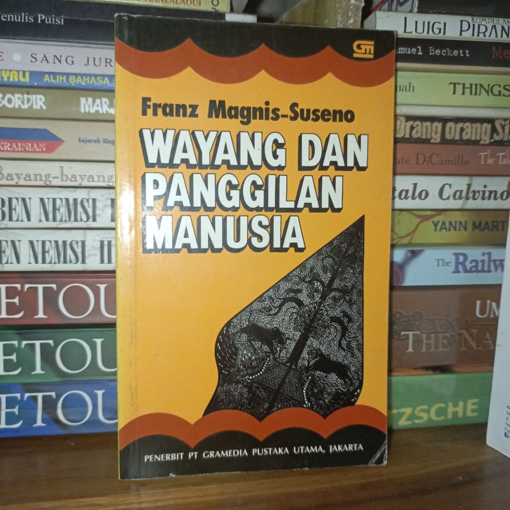 Wayang dan Panggilan Manusia by Franz Magnis-Suseno