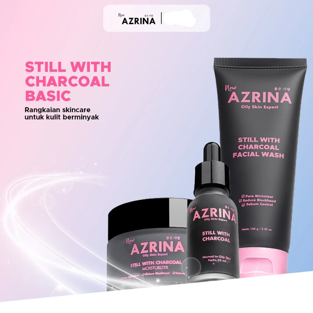 Azrina Still With Charcoal - Skincare Wajah Berminyak Oily Dengan Kandungan Charcoal