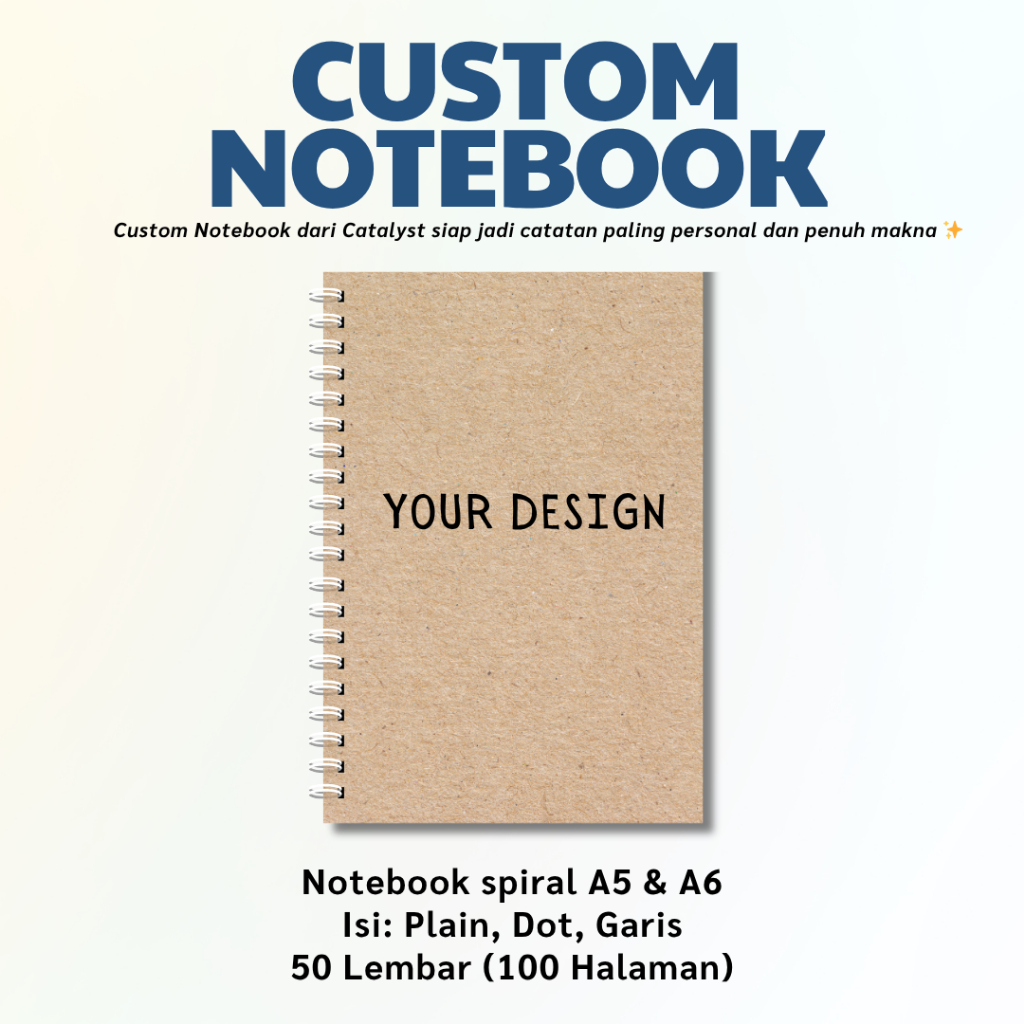 

[NOTEBOOK] Catalyst Custom A5 notebook/ Buku Catatan/ Catatan kuliah/ journaling/ hadiah spesial, dan souvenir/ isi Polos, Dot, Grid,Line/ 50 lembar (100 Halaman)