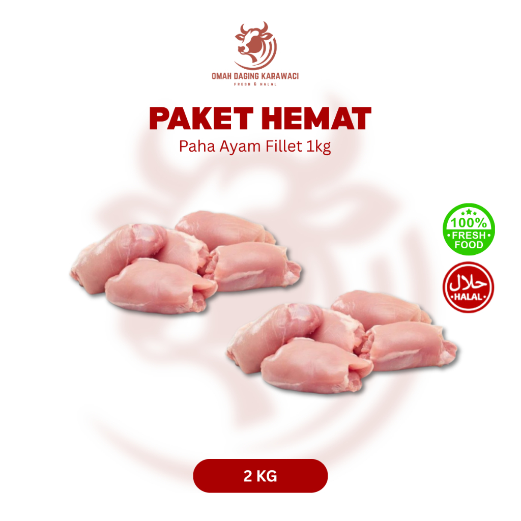 

Paket Hemat - Paha Ayam Fillet Fresh 2kg Tangerang