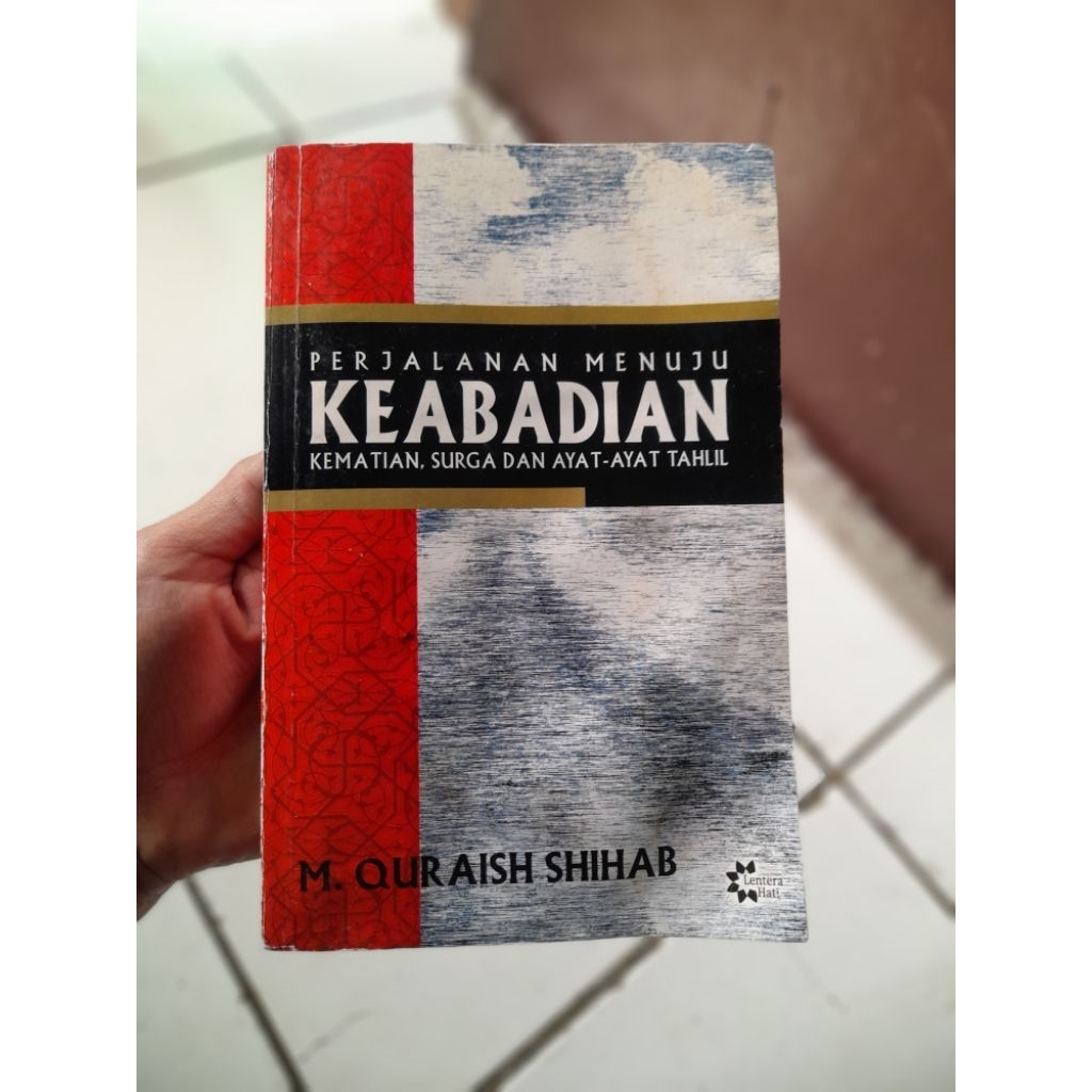 PERJALANAN MENUJU KEABADIAN - M. QURAISH SHIHAB