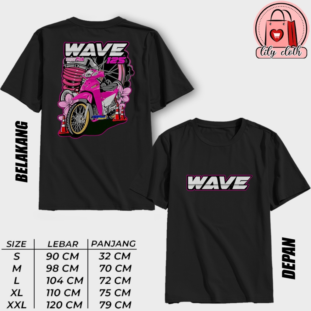 KAOS WAVE125 BAJU WAVE RACING MOTOR KEREN TERBARU KAOS DISTRO PREMIUM TSHIRT BISA COD