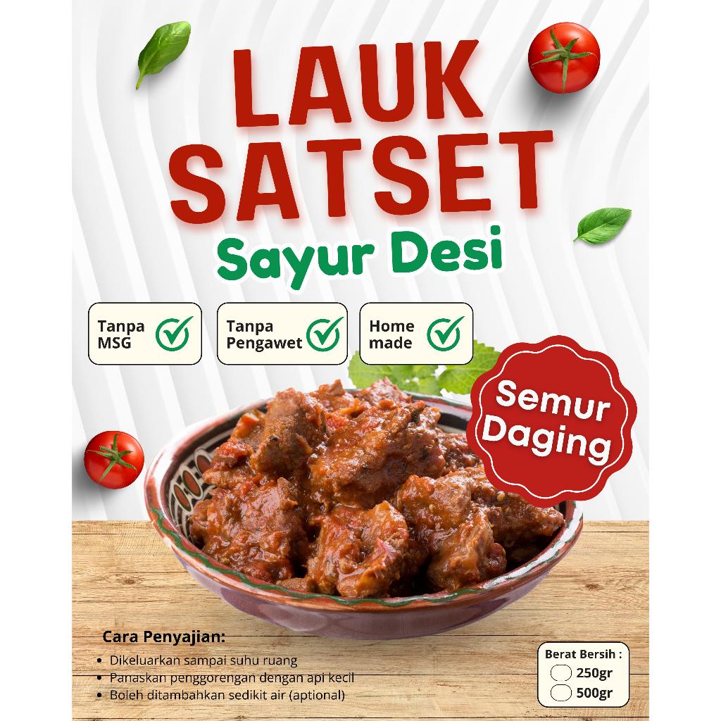 

Lauk Satset Semur Daging 250 Gram Sayur Desi