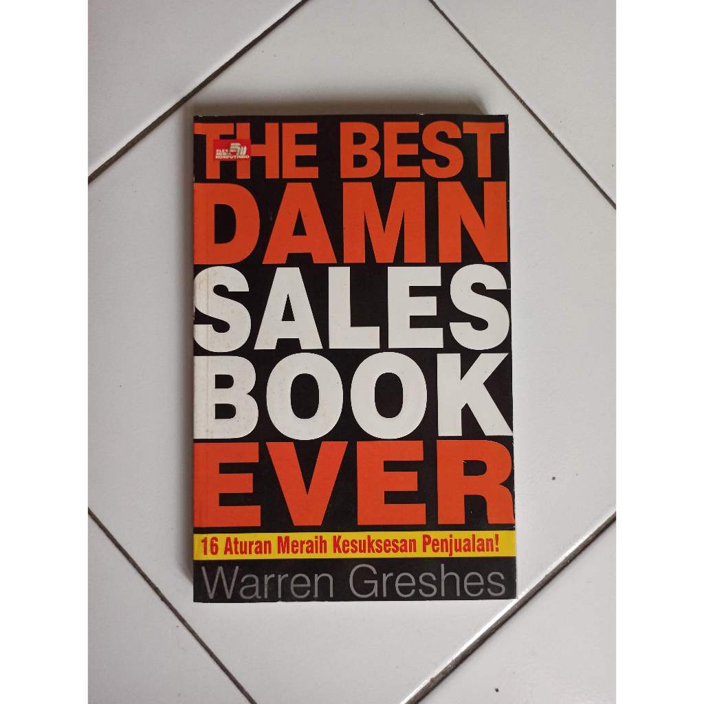 The Best Damn Sales Ever Book Penulis Warren Greshes