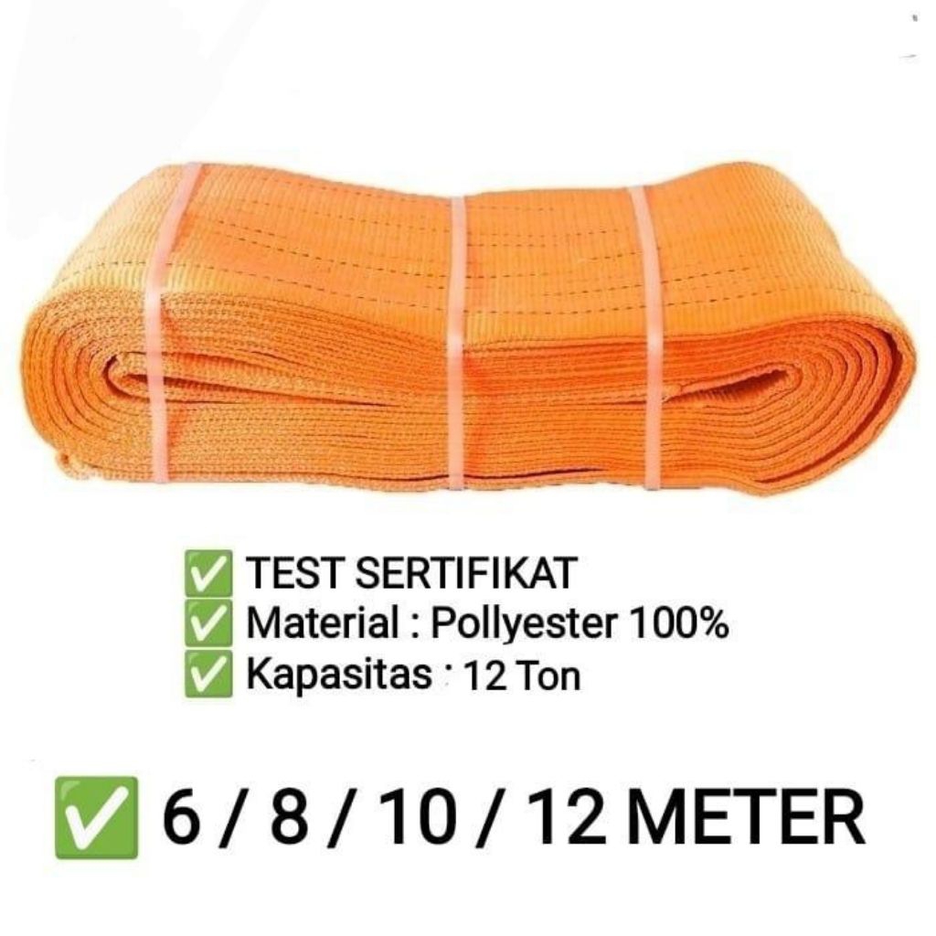 Webbing Sling Belt 12 Ton | 6 8 10 12 Meter | Tali Angkat Barang