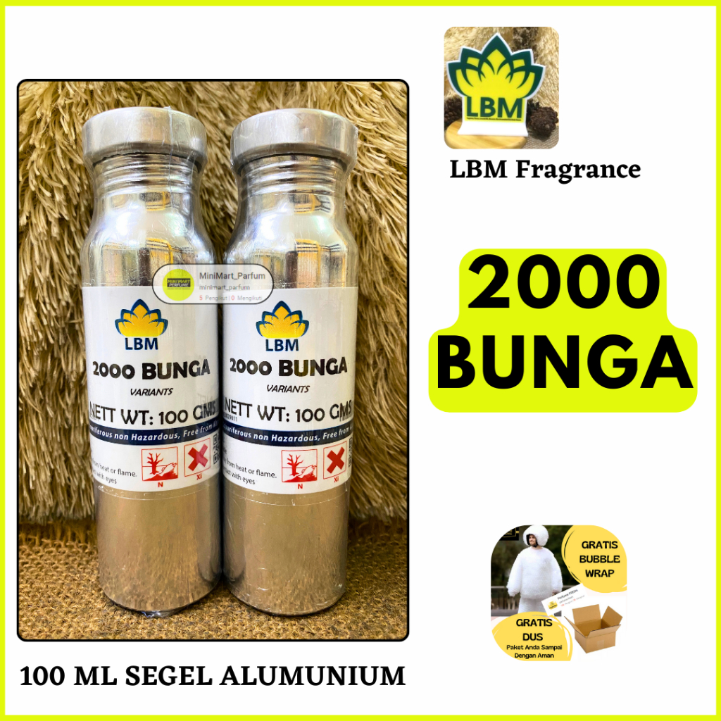 Bibit Parfum LBM - 2000 BUNGA Berkualitas 100 ML SEGEL Alumunium LBM Fragrance - parfum Murni Asli T