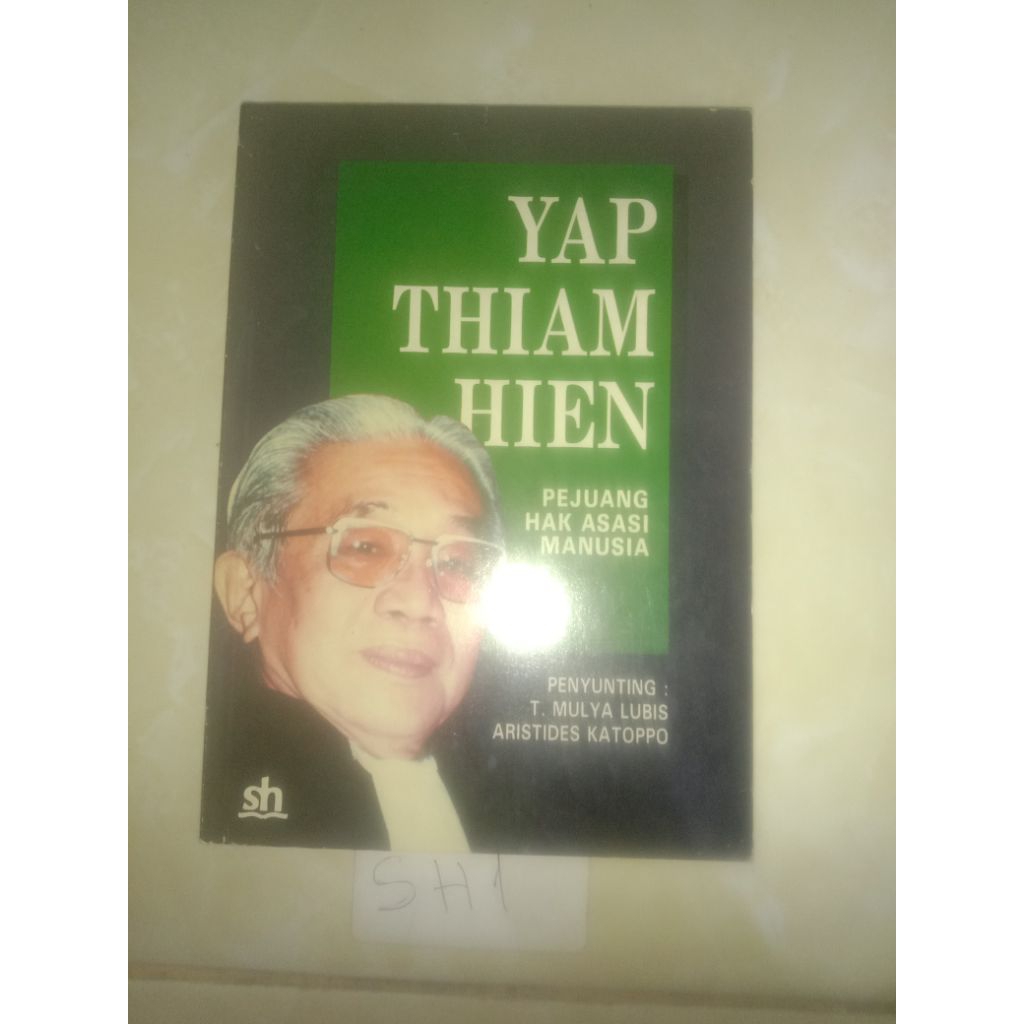 YAP THIAM HIEN PEJUANG HAK ASASI MANUSIA