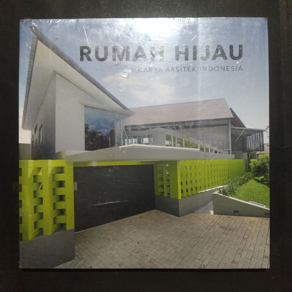 Buku Arsitektur - Rumah Hijau Karya Arsitek Indonesia