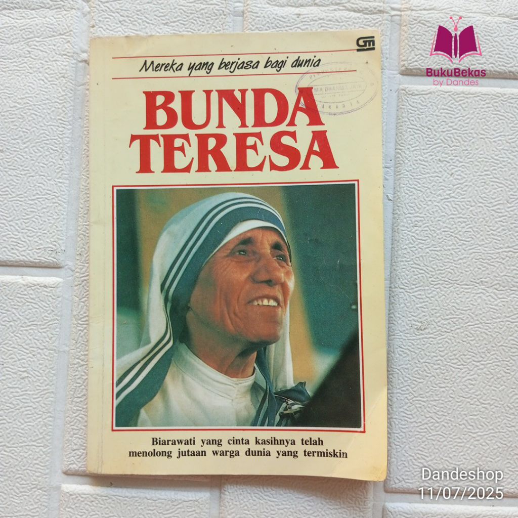 Bunda Teresa - Mereka Yang Berjasa Bagi Dunia - Buku Bekas Preloved
