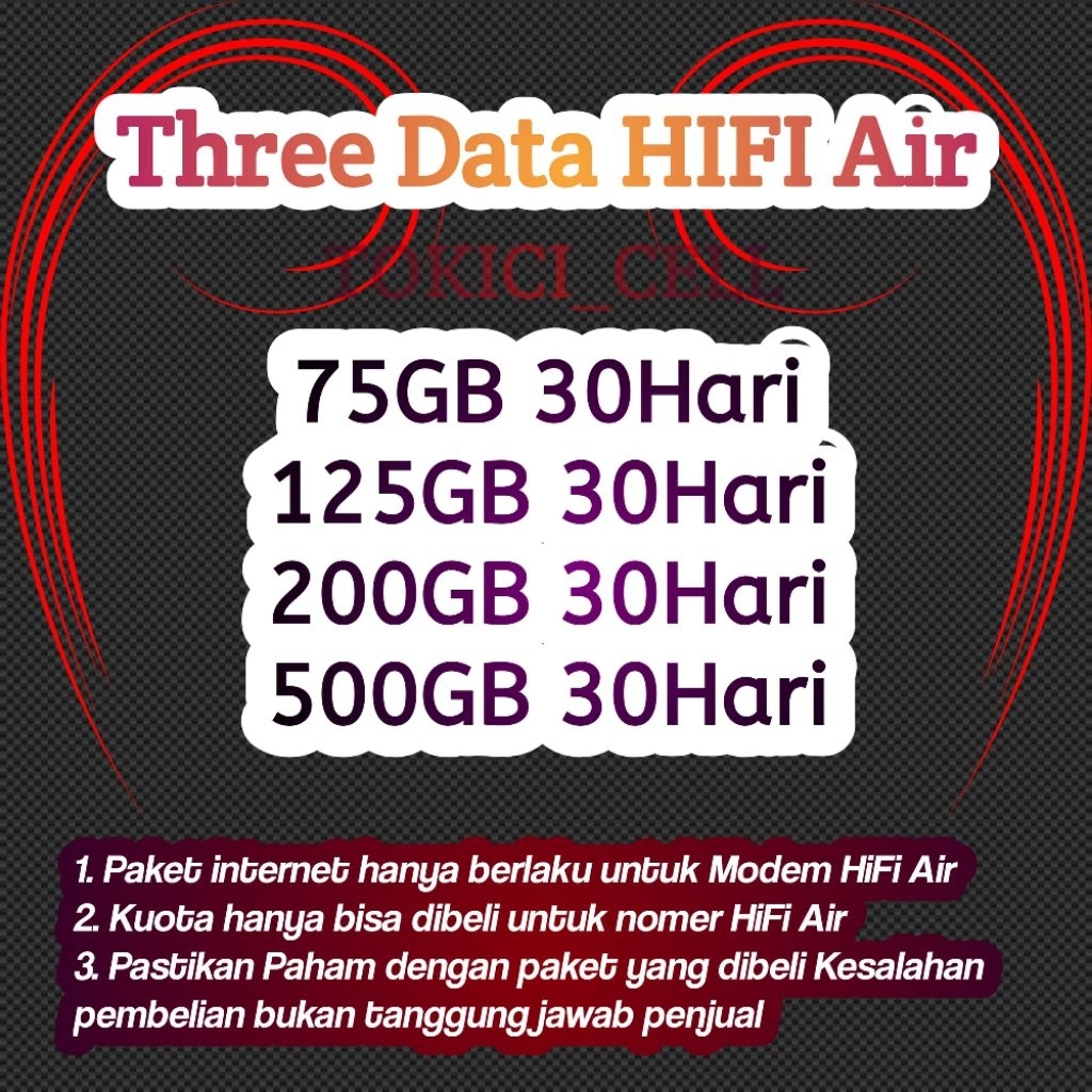 Paket HIFI AIR TRI/THREE Kuota Besar 75GB 125GB 200GB 500GB Khusus Modem MiFi 4G LTE