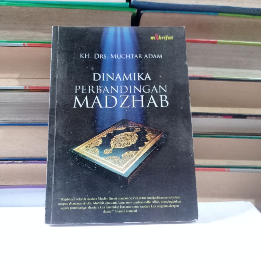 DINAMIKA PERBANDINGAN MAZHAB - MUCHTAR ADAM