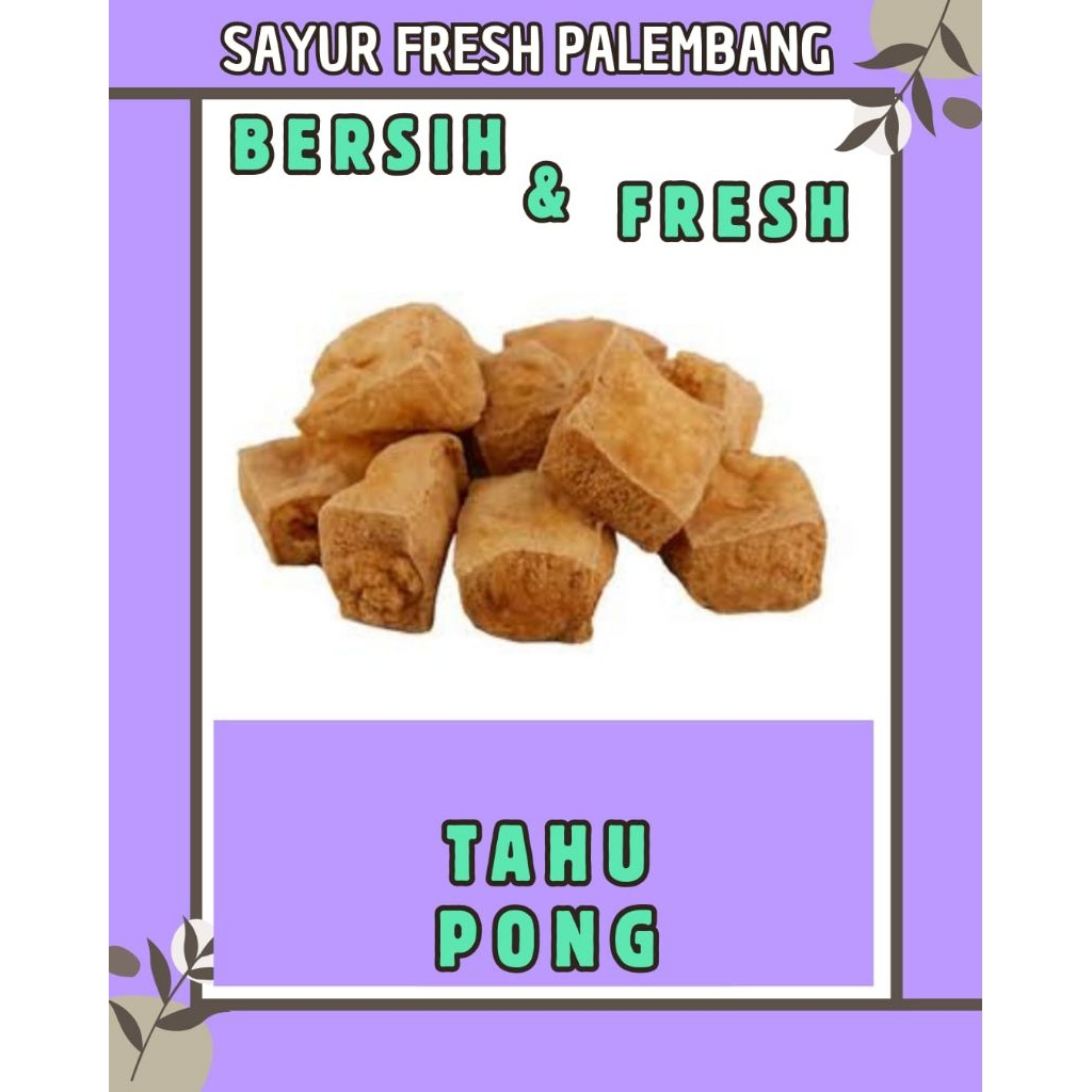 

TAHU PONG - INSTAN PALEMBANG